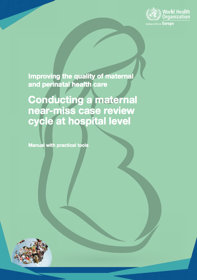 Conducting a maternal newr-miss case review cyce at hospital level.png