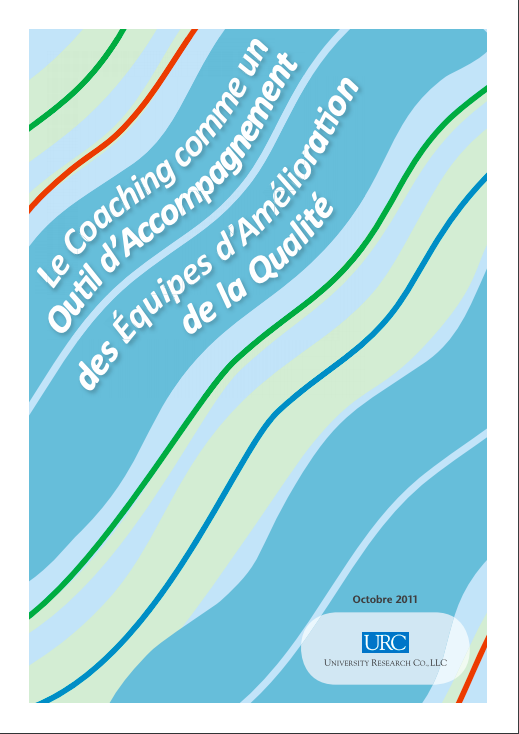 Le Coaching comme un Outil d'Accompagnement des Equipes d'Amelioration de la Qualite