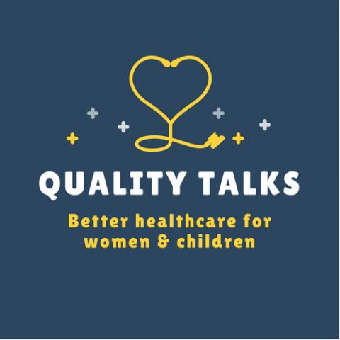 Quality Talks, ep.3 series 1 - Building trust between families and health care workers to care for sick and small newborns in India 