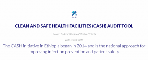 Clean and Safe Health Facilities (CASH) Audit Tool